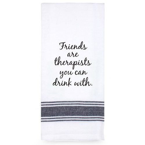 Teatowel Friends Are Therapists You Can Drink With